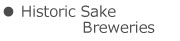 Historic Sake Breweries